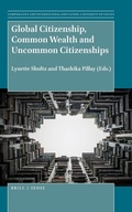 Cover: Global Citizenship, Common Wealth and Uncommon Citizenships - Brill