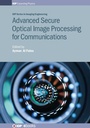 Cover: Advanced Secure Optical Image Processing for Communications - Institute of Physics Publishing