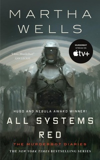 Enlarge image Cover: All Systems Red - St Martin's Press