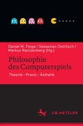 Cover: Philosophie des Computerspiels - J.B. Metzler