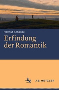 Cover: Erfindung der Romantik - J.B. Metzler