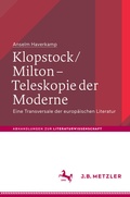 Cover: Klopstock/Milton - Teleskopie der Moderne - J.B. Metzler