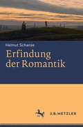 Cover: Erfindung der Romantik - J.B. Metzler