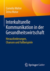 Abbildung von: Interkulturelle Kommunikation in der Gesundheitswirtschaft - Springer Gabler