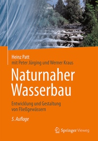Bild vergrößern Bild: Naturnaher Wasserbau - Springer Vieweg