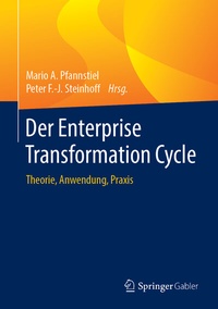 Abbildung von: Der Enterprise Transformation Cycle - Springer Gabler