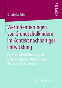 Abbildung von: Wertorientierungen von Grundschulkindern im Kontext nachhaltiger Entwicklung - Springer VS