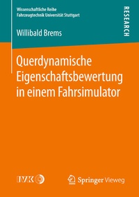 Abbildung von: Querdynamische Eigenschaftsbewertung in einem Fahrsimulator - Springer Vieweg