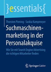 Abbildung von: Suchmaschinenmarketing in der Personalakquise - Springer Gabler