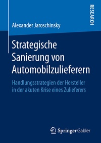 Abbildung von: Strategische Sanierung von Automobilzulieferern - Springer Gabler