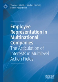 Enlarge image Cover: Employee Representation in Multinational Companies - Palgrave Macmillan