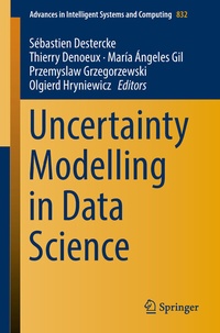 Enlarge image Cover: Uncertainty Modelling in Data Science - Springer
