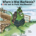 Cover: Where is Wee MacNessie? - Ablekids Press Ltd