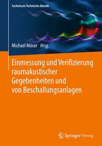 Abbildung von: Einmessung und Verifizierung raumakustischer Gegebenheiten und von Beschallungsanlagen - Springer Vieweg