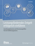 Cover: Leistungsf&ouml;rderndes Entgelt erfolgreich einf&uuml;hren - Springer Vieweg