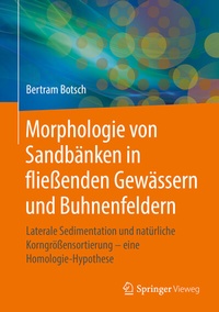 Abbildung von: Morphologie von Sandbänken in fließenden Gewässern und Buhnenfeldern - Springer Vieweg