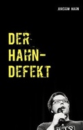 Cover: Der Hahn-Defekt - BoD - Books on Demand