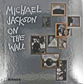 Cover: Michael Jackson: On the Wall - Hirmer