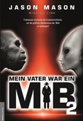Cover: Mein Vater war ein MiB - Band 2 - Amadeus-Verlag