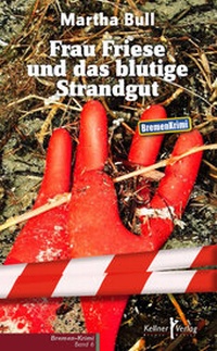 Abbildung von: Frau Friese und das blutige Strandgut - Kellner Verlag