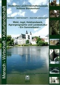 Cover: Wald, Jagd, Holzhandwerk, Agrargeographie und Landeskultur . Ein Sammelband - Beier & Beran