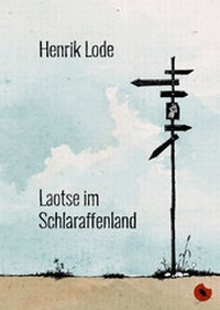 Abbildung von: Laotse im Schlaraffenland - Periplaneta