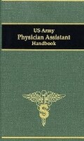 Cover: US Army Physician Assistant Handbook - Department of the Army