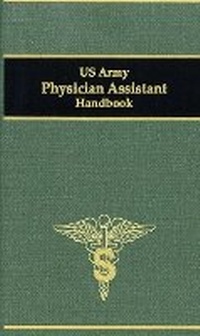 Abbildung von: US Army Physician Assistant Handbook - Department of the Army