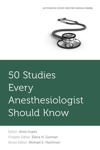 Abbildung von: 50 Studies Every Anesthesiologist Should Know - Oxford University Press Inc