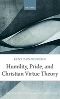 Cover: Humility, Pride, and Christian Virtue Theory - Oxford University Press