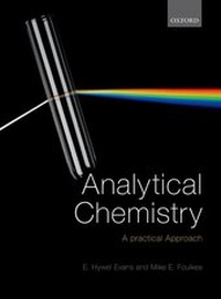 Enlarge image Cover: Analytical Chemistry: A Practical Approach - Oxford University Press