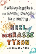 Cover: Astrophysics for Young People in a Hurry - WW Norton & Co