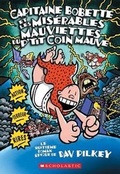 Cover: Capitaine Bobette Et Les Miserables Mauviettes Du P'Tit Coin Mauve (Tome 8) - Scholastic US