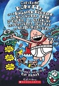Cover: Capitaine Bobette Et La Bagarre Brutale de Biocrotte Dene, 2e Partie (Tome 7) - Scholastic US