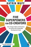 Cover: Five Superpowers for Co-Creators - Routledge