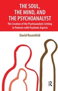 Cover: The Soul, the Mind, and the Psychoanalyst - Routledge