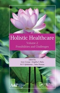 Cover: Holistic Healthcare - Apple Academic Press Inc.