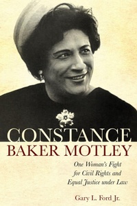 Enlarge image Cover: Constance Baker Motley - The University of Alabama Press