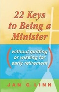 Cover: 22 Keys to Being a Minister - Chalice Press