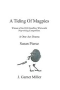 Cover: A Tiding Of Magpies - J Garnet Miller Ltd