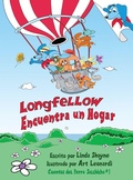 Cover: Longfellow Encuentra un Hogar (Longfellow Finds a Home Spanish Edition) - Remember Point, Inc