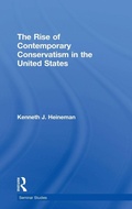 Cover: The Rise of Contemporary Conservatism in the United States - Routledge