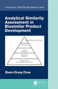 Enlarge image Cover: Analytical Similarity Assessment in Biosimilar Product Development - CRC Press