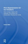 Cover: Five Superpowers for Co-Creators - Routledge