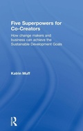 Cover: Five Superpowers for Co-Creators - Routledge