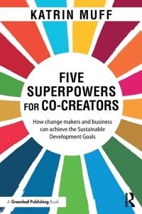 Enlarge image Cover: Five Superpowers for Co-Creators - Routledge