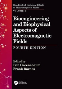 Abbildung von: Bioengineering and Biophysical Aspects of Electromagnetic Fields, Fourth Edition - CRC Press