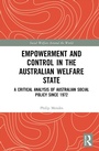 Cover: Empowerment and Control in the Australian Welfare State - Routledge
