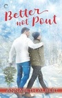 Cover: Better Not Pout - Mills & Boon