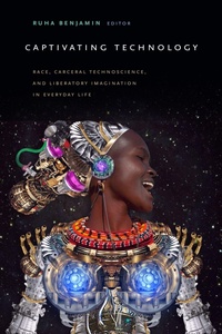 Enlarge image Cover: Captivating Technology - Duke University Press